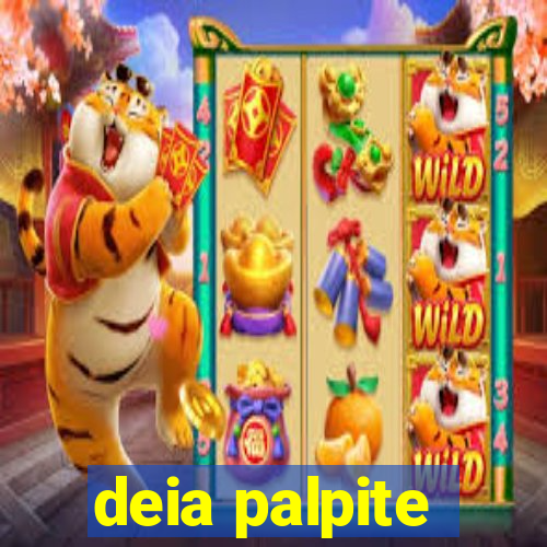 deia palpite